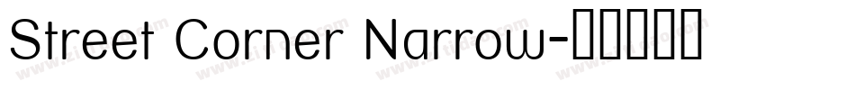 Street Corner Narrow字体转换